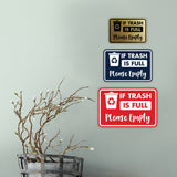 Classic Framed If Trash is Full Please Empty Wall or Door Sign