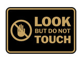 Signs ByLITA Classic Framed Look, But Do Not Touch Wall or Door Sign