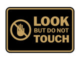 Signs ByLITA Classic Framed Look, But Do Not Touch Wall or Door Sign