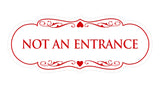 Designer Not An Entrance Sign