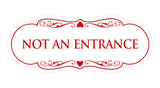 Designer Not An Entrance Sign
