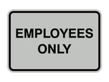 Classic Framed Employees Only Sign