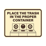 Signs ByLITA Classic Framed Place The Trash In The Proper Container Wall or Door Sign