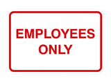 Classic Framed Employees Only Sign