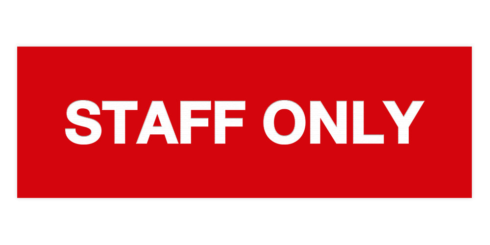 Basic Staff Only Sign