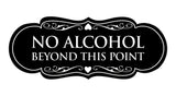 Designer No Alcohol Beyond this point Sign
