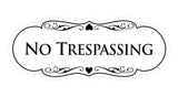 Designer No trespassing Sign