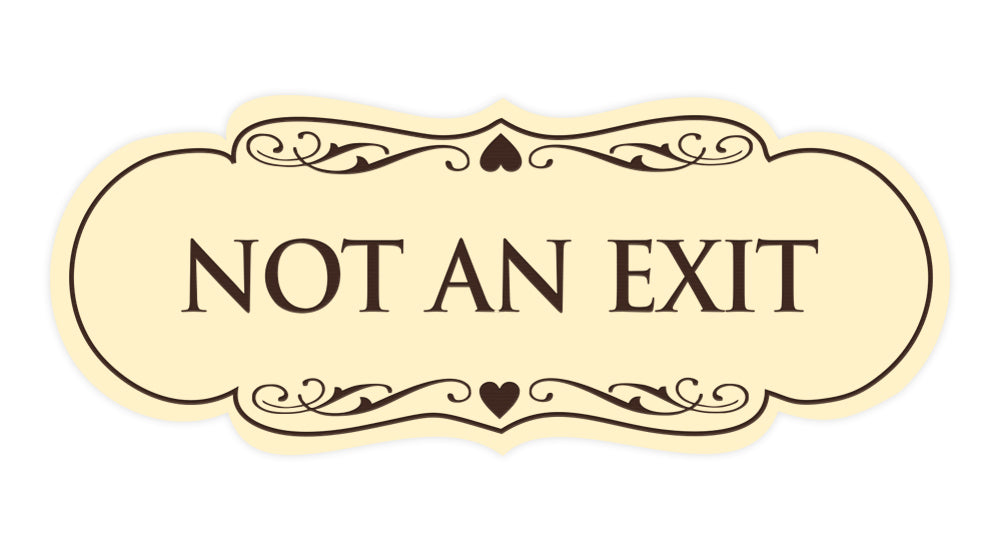 Designer Not An Exit Sign