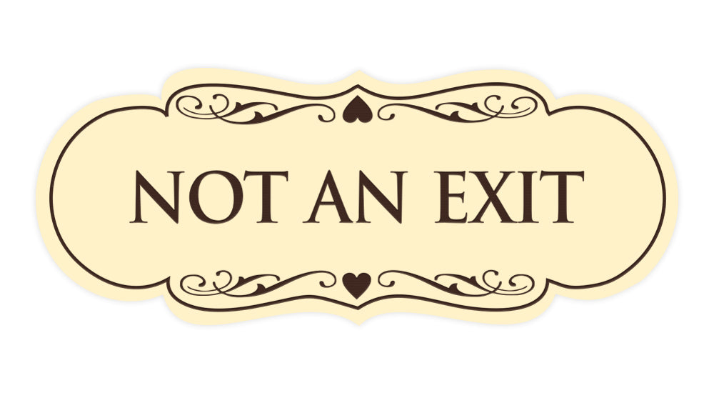 Designer Not An Exit Sign
