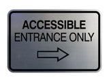 Signs ByLITA Classic Framed Accessible Entrance Only Wall or Door Sign