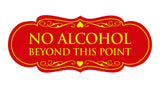 Designer No Alcohol Beyond this point Sign
