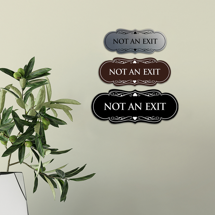 Designer Not An Exit Sign