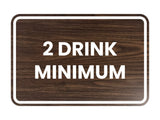 Classic Framed 2 Drink Miminum Sign