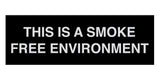 Basic This is a Smoke Free Environment Sign