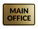 Classic Framed Main Office Sign