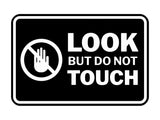 Signs ByLITA Classic Framed Look, But Do Not Touch Wall or Door Sign