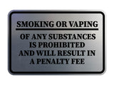 Signs ByLITA Classic Framed Smoking Or Vaping Of Any Substances Is Prohibited And Will Result In A Penalty Fee Wall or Door Sign