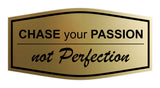 Signs ByLITA Fancy Chase Your Passion Not Perfection Durable ABS Plastic | Laser Engraved | Easy Installation | Elegant Design Wall or Door Sign