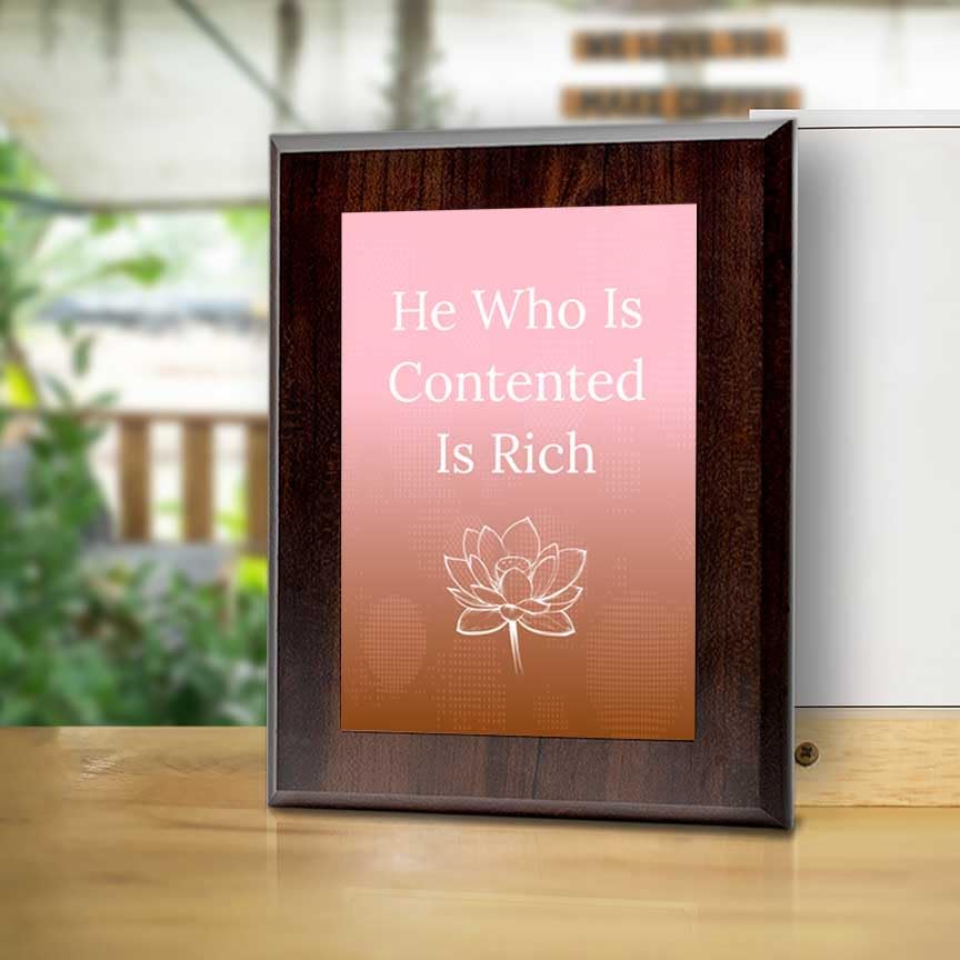 He Who Is Contented Is Rich Decorative Wall Plaque With Easel Acrylic Stand | Buddhist/Foreign Quotes