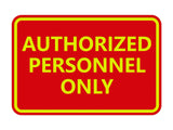 Classic Framed Authorized Personnel Only Sign