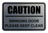 Classic Framed Caution Swinging Door Please Keep Clear Sign