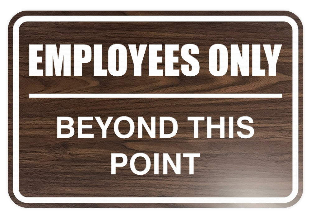 Classic Framed Employees Only Beyond This Point Sign