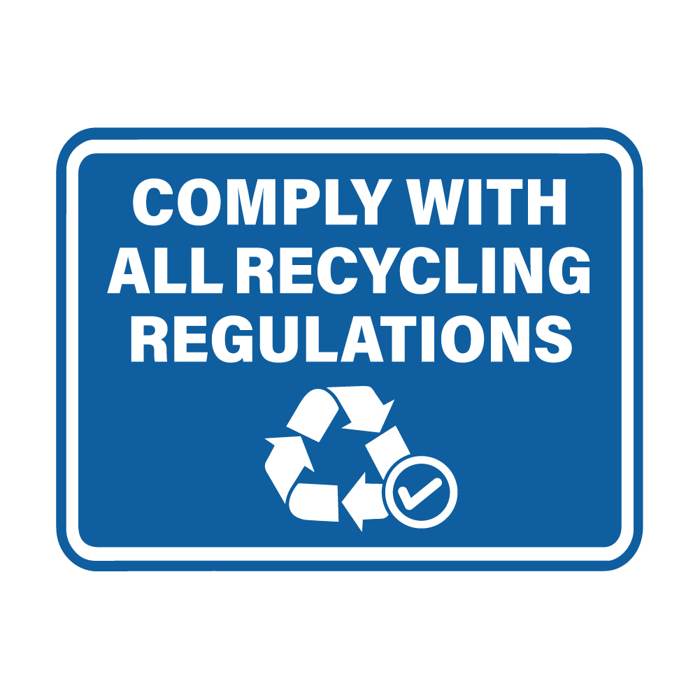 Signs ByLITA Classic Framed Comply With All Recycling Regulations Wall ...