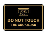 Signs ByLITA Classic Framed Do Not Touch The Cookie Jar Durable ABS Plastic Laser Engraved Easy Installation Wall or Door Sign