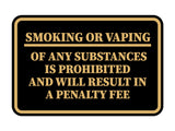 Signs ByLITA Classic Framed Smoking Or Vaping Of Any Substances Is Prohibited And Will Result In A Penalty Fee Wall or Door Sign