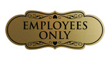 Designer Employees Only Sign