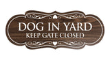 Designer Dog In Yard Keep Gate Closed Sign
