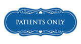 Designer Patients Only Sign