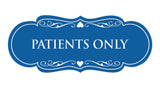 Designer Patients Only Sign