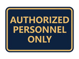 Classic Framed Authorized Personnel Only Sign