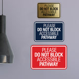 Signs ByLITA Classic Framed Please Do Not Block Accessible Pathway Wall or Door Sign