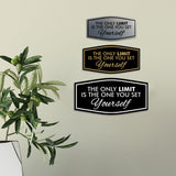 Signs ByLITA Fancy The Only Limit is the One You Set Yourself Durable ABS Plastic | Laser Engraved | Easy Installation | Elegant Design Wall or Door Sign