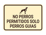 Signs ByLITA Classic Framed No Perros Permitidos Solo Perros Guias Spanish Security Business Wall or Door Sign