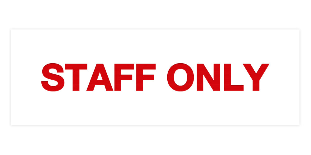 Basic Staff Only Sign