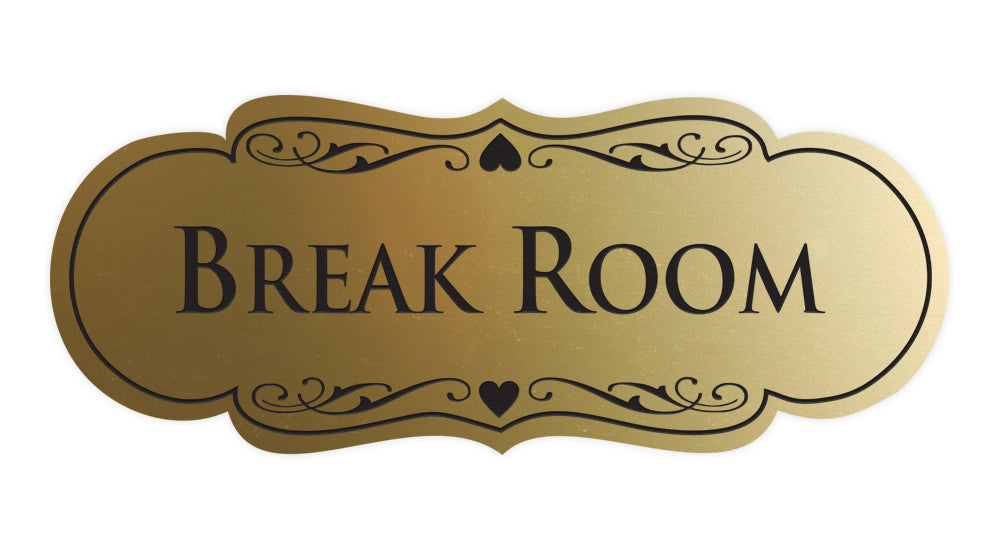 Designer Break Room Sign – Pacific Sign and Stamp