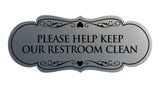 Designer Please Help Keep Our Restroom Clean Sign