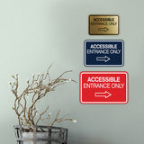 Signs ByLITA Classic Framed Accessible Entrance Only Wall or Door Sign