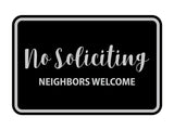Classic Framed No Soliciting Neighbors Welcome Sign