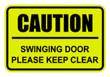 Classic Framed Caution Swinging Door Please Keep Clear Sign