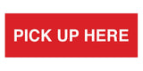 Signs ByLITA Basic Pick Up Here Wall or Door Sign