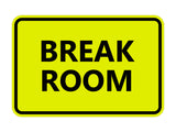 Classic Framed Break Room Sign