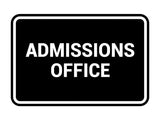 Classic Admissions Office Sign