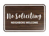 Classic Framed No Soliciting Neighbors Welcome Sign