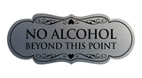 Designer No Alcohol Beyond this point Sign