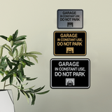 Classic Framed Garage In Constant Use, Do Not Park Wall or Door Sign