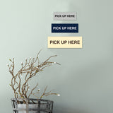 Signs ByLITA Basic Pick Up Here Wall or Door Sign